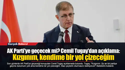 AK Parti'ye geçecek mi? Cemil Tugay'dan açıklama: Kızgınım, kendime bir yol çizeceğim