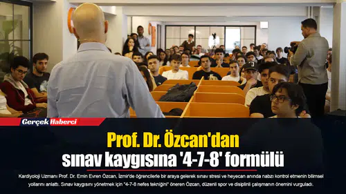 Prof. Dr. Özcan'dan sınav kaygısına '4-7-8' formülü