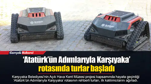 ‘Atatürk’ün Adımlarıyla Karşıyaka’ rotasında turlar başladı