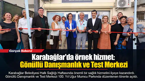 Karabağlar'da örnek hizmet: Gönüllü Danışmanlık ve Test Merkezi