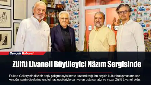 Zülfü Livaneli Büyüleyici Nâzım Sergisinde