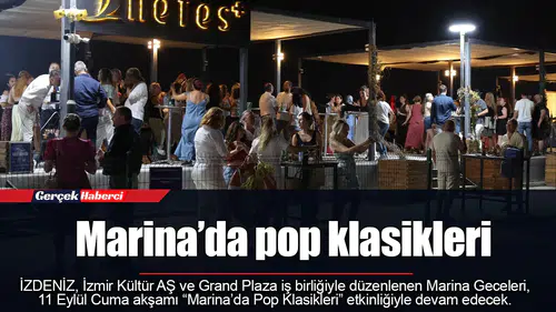 Marina’da pop klasikleri