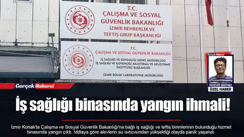 İş sağlığı binasında yangın ihmali!