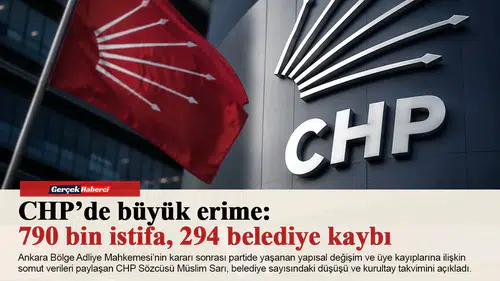 CHP’de büyük erime: 790 bin istifa, 294 belediye kaybı