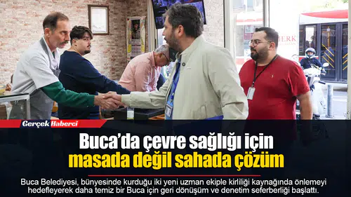 Buca’da çevre sağlığı için masada değil sahada çözüm