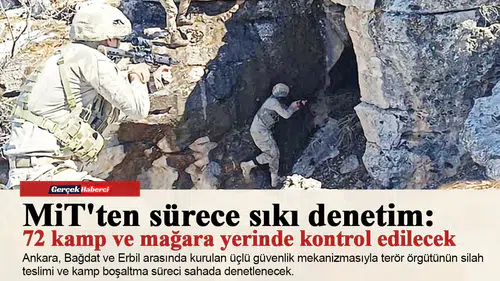 MİT'ten sürece sıkı denetim: 72 kamp ve mağara yerinde kontrol edilecek