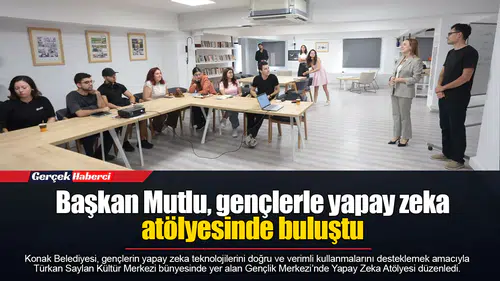 Başkan Mutlu, gençlerle yapay zeka atölyesinde buluştu