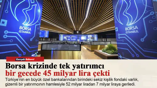 Borsa krizinde tek yatırımcı bir gecede 45 milyar lira çekti