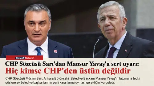 CHP Sözcüsü Sarı'dan Mansur Yavaş'a sert uyarı: Hiç kimse CHP'den üstün değildir