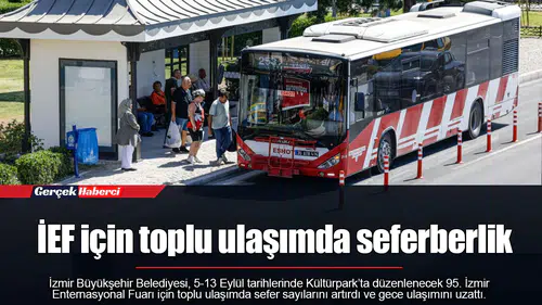 İEF için toplu ulaşımda seferberlik