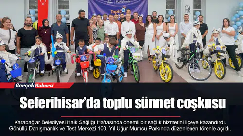 Seferihisar’da toplu sünnet coşkusu