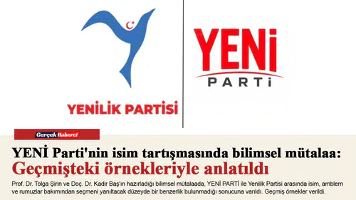 YENİ Parti'nin isim tartışmasında bilimsel mütalaa: Geçmişteki örnekleriyle anlatıldı