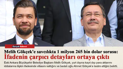 Melih Gökçek'e savcılıkta 1 milyon 265 bin dolar sorusu: İfadenin çarpıcı detayları ortaya çıktı
