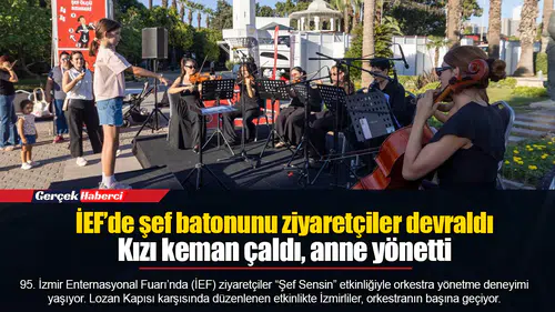 İEF’de şef batonunu ziyaretçiler devraldı... Kızı keman çaldı, anne yönetti