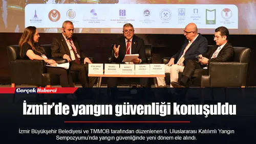 İzmir’de yangın güvenliği konuşuldu