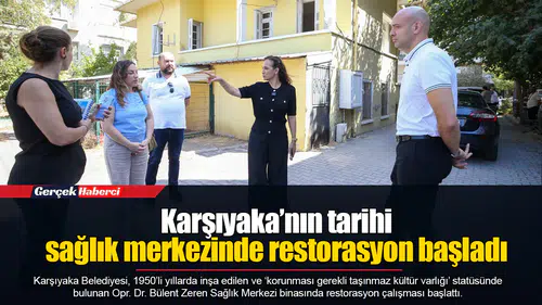 Karşıyaka’nın tarihi sağlık merkezinde restorasyon başladı