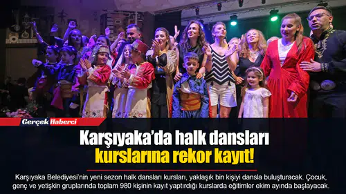 Karşıyaka’da halk dansları kurslarına rekor kayıt!