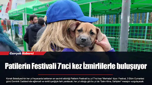 Patilerin Festivali 7’nci kez İzmirlilerle buluşuyor