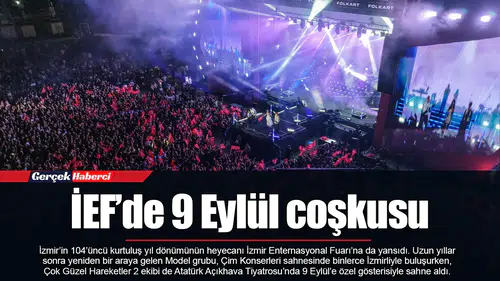 İEF’de 9 Eylül coşkusu
