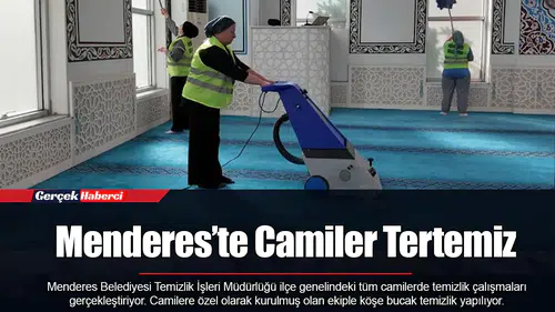 Menderes’te Camiler Tertemiz