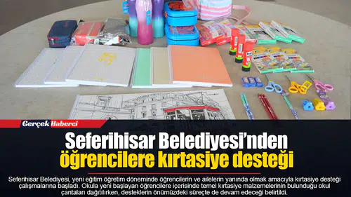 Seferihisar Belediyesi’nden öğrencilere kırtasiye desteği