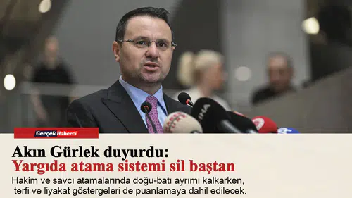 Akın Gürlek duyurdu: Yargıda atama sistemi sil baştan