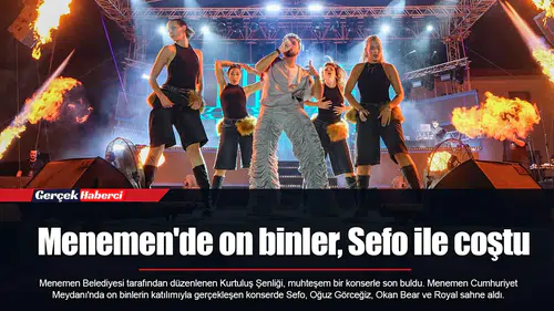 Menemen'de on binler, Sefo ile coştu