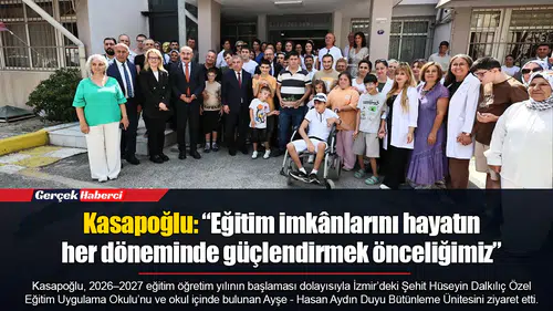 Kasapoğlu: “Eğitim imkânlarını hayatın her döneminde güçlendirmek önceliğimiz”