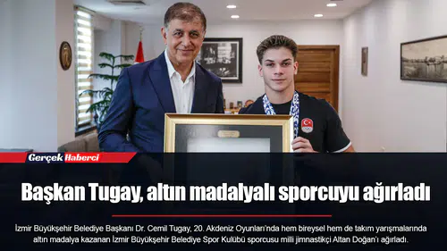 Başkan Tugay, altın madalyalı sporcuyu ağırladı