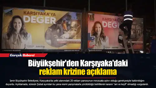 Büyükşehir'den Karşıyaka'daki reklam krizine açıklama