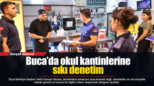Buca’da okul kantinlerine sıkı denetim