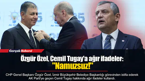 Özgür Özel, Cemil Tugay'a ağır ifadeler: "Namuzsuz!"