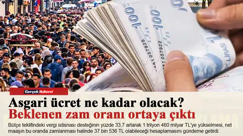 Asgari ücret ne kadar olacak? Beklenen zam oranı ortaya çıktı