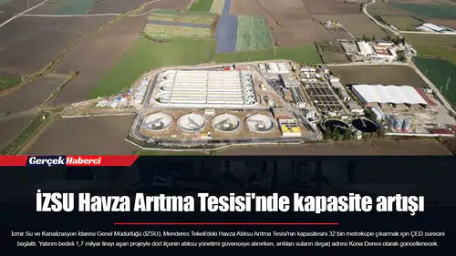 İZSU Havza Arıtma Tesisi'nde kapasite artışı