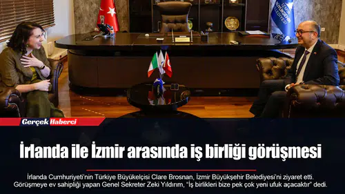 İrlanda ile İzmir arasında iş birliği görüşmesi