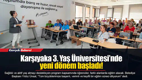 Karşıyaka 3. Yaş Üniversitesi’nde yeni dönem başladı!