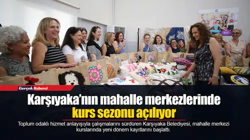 Karşıyaka’nın mahalle merkezlerinde kurs sezonu açılıyor