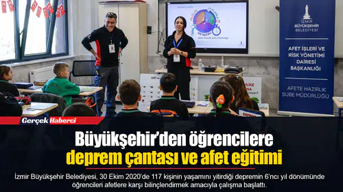 Büyükşehir’den öğrencilere deprem çantası ve afet eğitimi