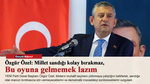 Özgür Özel: Millet sandığı kolay bırakmaz, bu oyuna gelmemek lazım