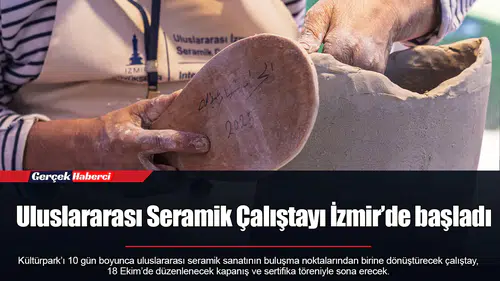 Uluslararası Seramik Çalıştayı İzmir’de başladı