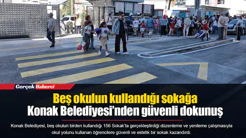 Beş okulun kullandığı sokağa Konak Belediyesi’nden güvenli dokunuş