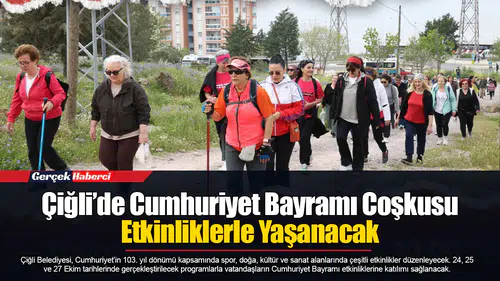 Çiğli’de Cumhuriyet Bayramı Coşkusu Etkinliklerle Yaşanacak