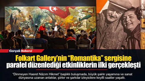 Folkart Gallery’nin “Romantika” sergisine paralel düzenlediği etkinliklerin ilki gerçekleşti