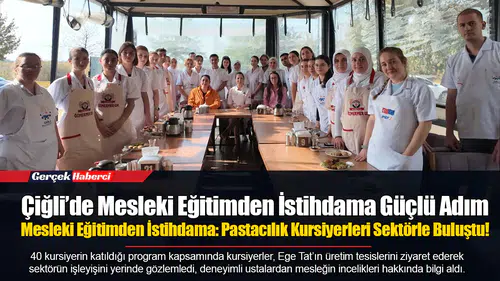 Mesleki Eğitimden İstihdama: Pastacılık Kursiyerleri Sektörle Buluştu!