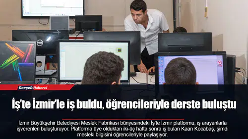 İş’te İzmir’le iş buldu, öğrencileriyle derste buluştu
