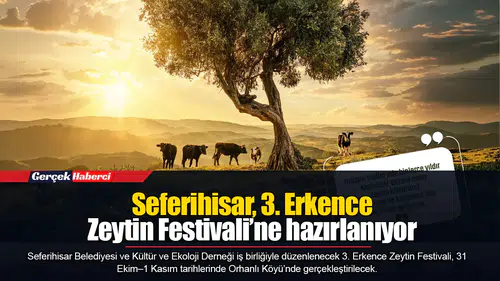 Seferihisar, 3. Erkence Zeytin Festivali’ne hazırlanıyor