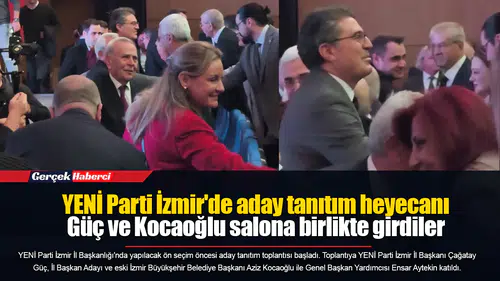 YENİ Parti İzmir'de aday tanıtım heyecanı...  Güç ve Kocaoğlu salona birlikte girdiler