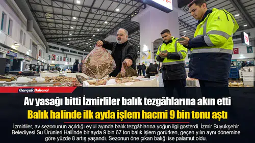 Balık halinde ilk ayda işlem hacmi 9 bin tonu aştı