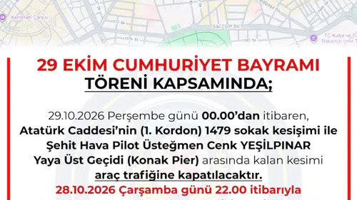İzmir'de 29 Ekim nedeniyle Atatürk Caddesi trafiğe kapatılacak