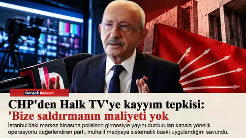 CHP'den Halk TV'ye kayyım tepkisi: 'Bize saldırmanın maliyeti yok
